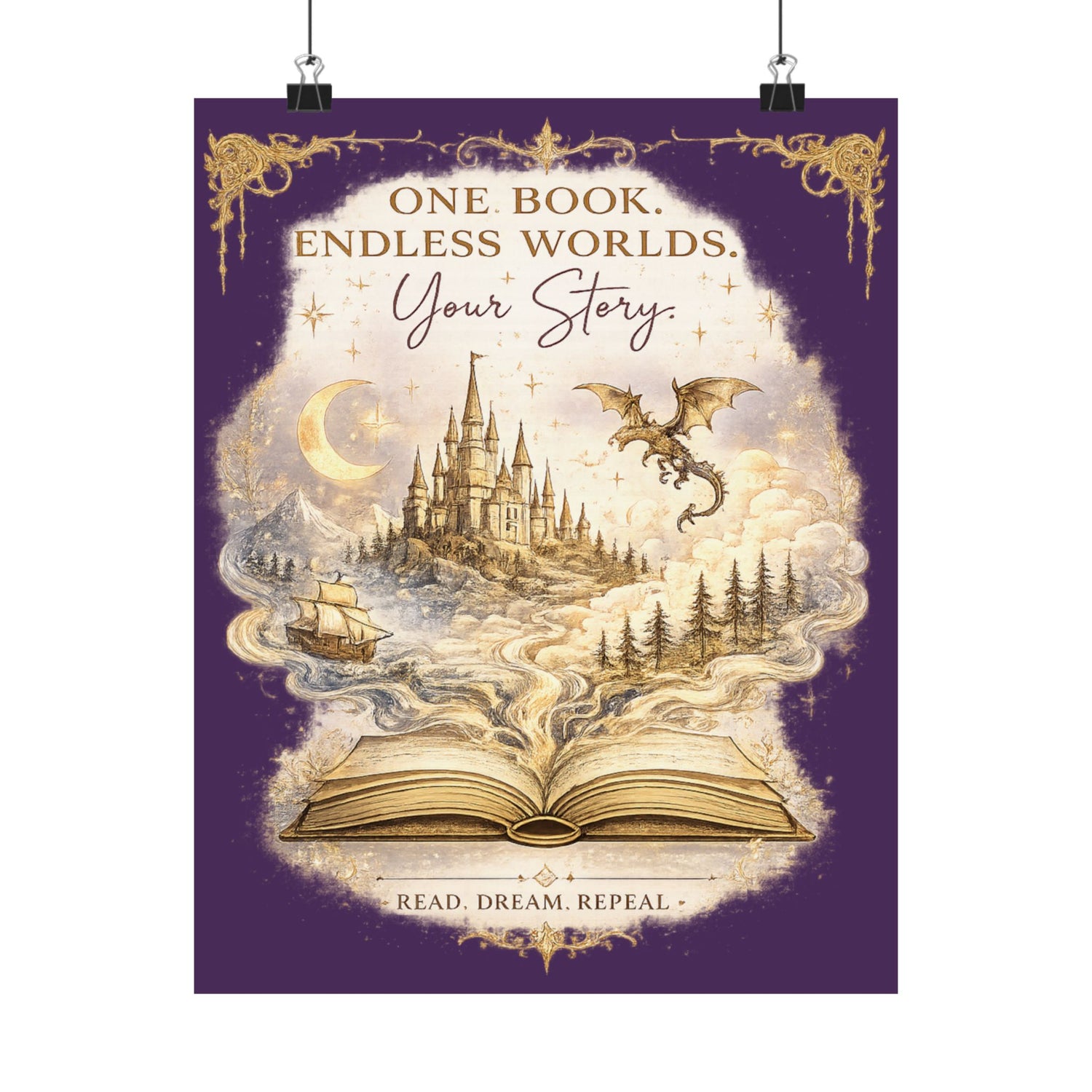 ✨ One Book. Endless Worlds. Your Story. | Fantasy Luxe Matte Poster - Dogear Dreams
