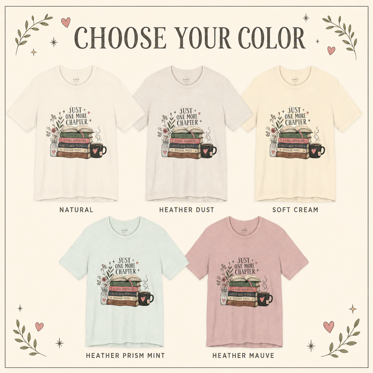 A color selection graphic for a graphic t-shirt showing five different color options: Natural, Heather Dust, Soft Cream, Heather Prism Mint, and Heather Mauve. Each option displays a short-sleeve crewneck t-shirt with a book stack and coffee cup graphic and the text &