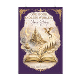 ✨ One Book. Endless Worlds. Your Story. | Fantasy Luxe Matte Poster - Dogear Dreams