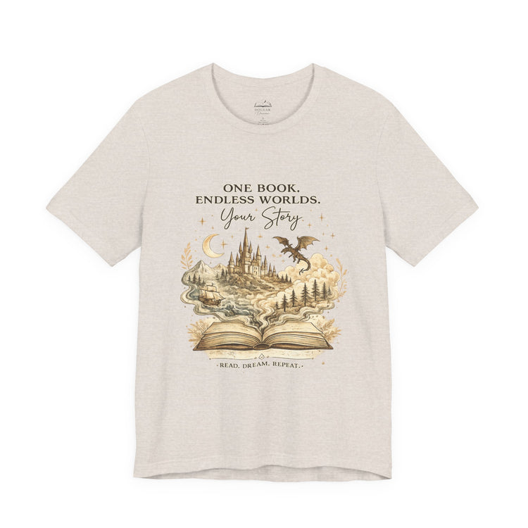 Book Lover Tee — "One Book. Endless Worlds. Your Story." Fantasy Novel Graphic Shirt - Dogear Dreams