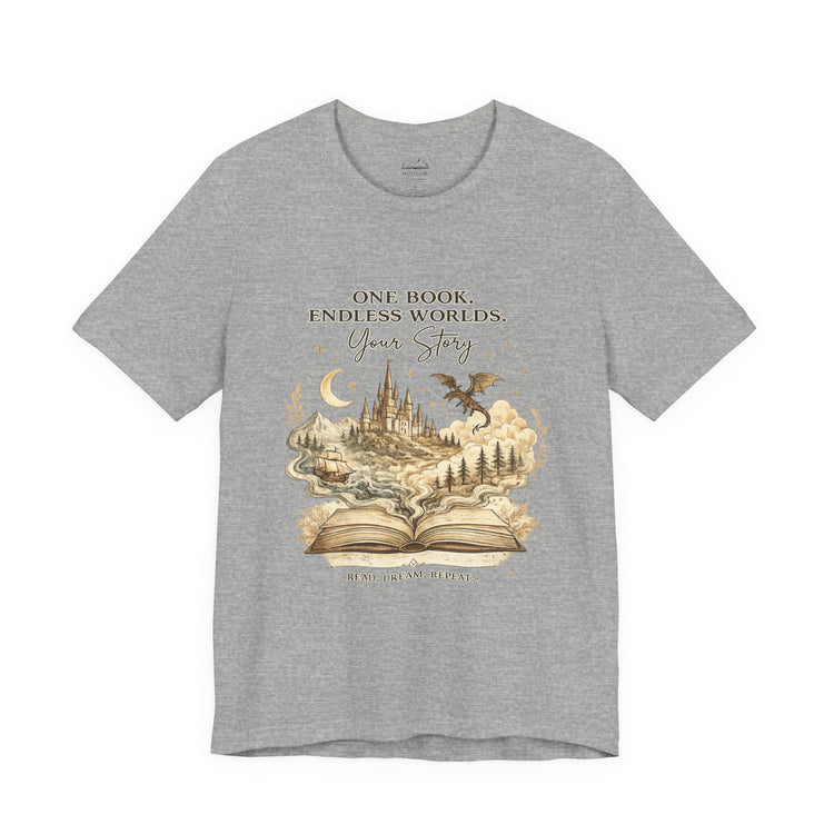 Book Lover Tee — "One Book. Endless Worlds. Your Story." Fantasy Novel Graphic Shirt - Dogear Dreams